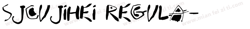 sjcujihei regula字体转换